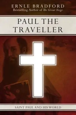 Paul le voyageur : Saint Paul et son monde - Paul the Traveller: Saint Paul and His World