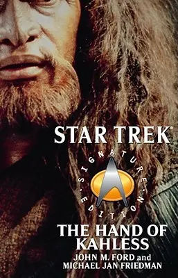 Star Trek : Signature Edition : La main de Kahless - Star Trek: Signature Edition: The Hand of Kahless