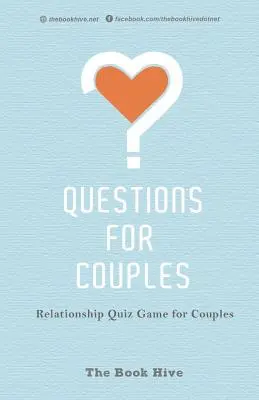 Questions pour les couples : Jeu de questions sur les relations pour les couples - Questions for Couples: Relationship Quiz Game for Couples