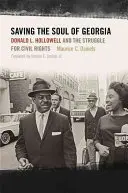 Sauver l'âme de la Géorgie : Donald L. Hollowell et la lutte pour les droits civiques - Saving the Soul of Georgia: Donald L. Hollowell and the Struggle for Civil Rights