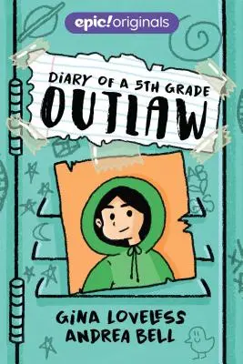 Journal d'un hors-la-loi de 5e année - Diary of a 5th Grade Outlaw