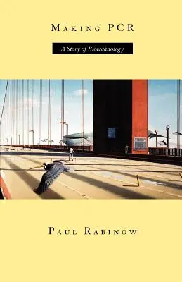 La fabrication de la PCR : Une histoire de biotechnologie - Making PCR: A Story of Biotechnology