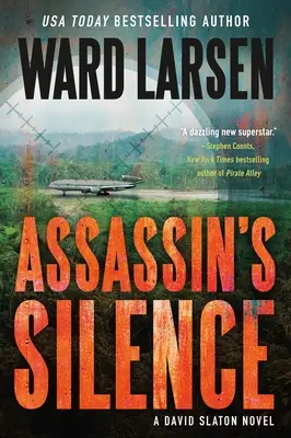 Le silence de l'assassin : Un roman de David Slaton - Assassin's Silence: A David Slaton Novel