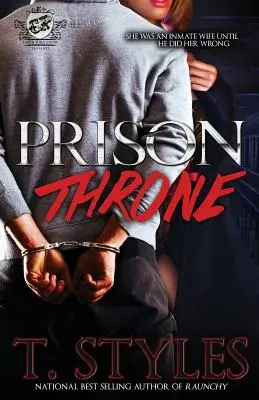 Prison Throne (The Cartel Publications Presents) - Prison Throne (the Cartel Publications Presents)