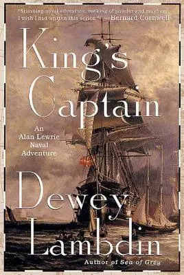 Le capitaine du roi : Une aventure navale d'Alan Lewrie - King's Captain: An Alan Lewrie Naval Adventure