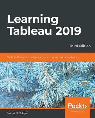 Apprendre Tableau 2019 - Learning Tableau 2019