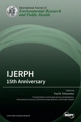 Ijerph : 15e anniversaire - Ijerph: 15th Anniversary