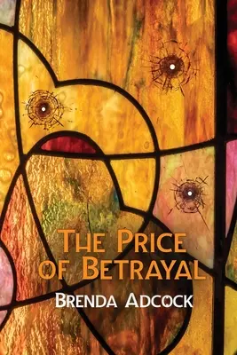 Le prix de la trahison - The Price of Betrayal