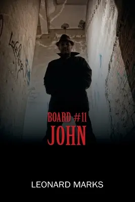 Planche n°11 : John - Board #11: John