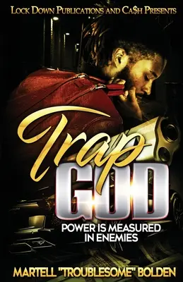 Dieu piège : Le pouvoir se mesure à l'aune des ennemis - Trap God: Power is Measured in Enemies