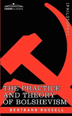 Pratique et théorie du bolchevisme - The Practice and Theory of Bolshevism