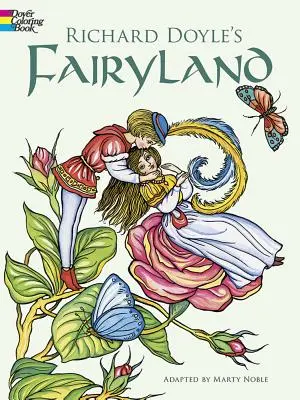 Le livre de coloriage Fairyland de Richard Doyle - Richard Doyle's Fairyland Coloring Book