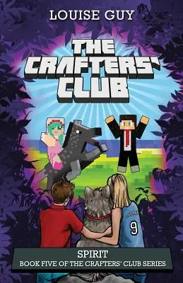 Esprit : Livre cinq de la série Le Club des artisans - Spirit: Book Five of The Crafters' Club Series