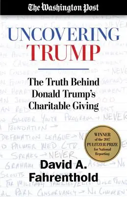 Uncovering Trump : La vérité derrière les dons de charité de Donald Trump - Uncovering Trump: The Truth Behind Donald Trump's Charitable Giving