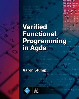 Programmation fonctionnelle vérifiée en Agda - Verified Functional Programming in Agda