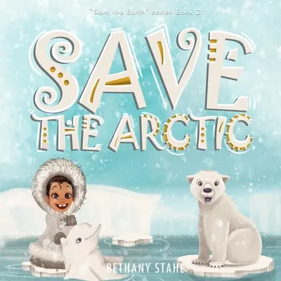 Sauver l'Arctique - Save the Arctic