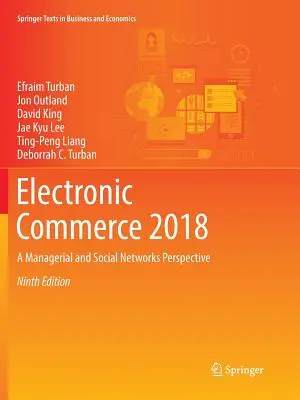 Commerce électronique 2018 : Une perspective managériale et des réseaux sociaux - Electronic Commerce 2018: A Managerial and Social Networks Perspective