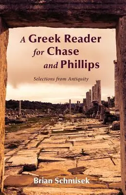 Un lecteur grec pour Chase et Phillips - A Greek Reader for Chase and Phillips