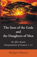 Les fils des dieux et les filles des hommes - The Sons of the Gods and the Daughters of Men
