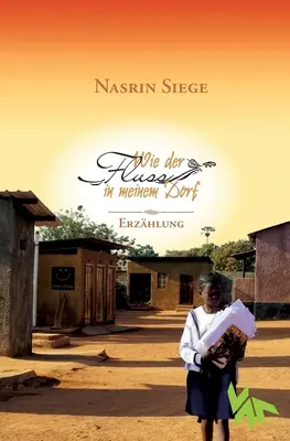 Wie der Fluss in meinem Dorf (Comme le vent dans mon village) - Wie der Fluss in meinem Dorf