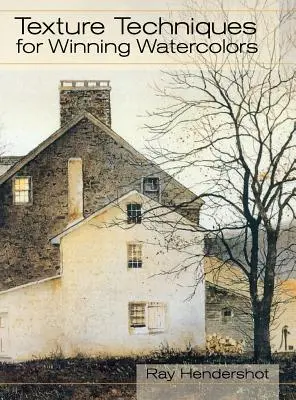 Techniques de texture pour des aquarelles gagnantes - Texture Techniques for Winning Watercolors