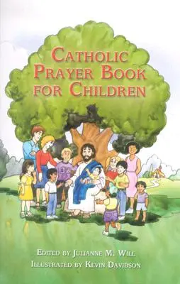 Livre de prières catholiques pour enfants - Catholic Prayer Book for Children