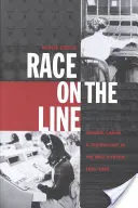 Race on the Line : Genre, travail et technologie dans le système Bell, 1880-1980 - Race on the Line: Gender, Labor, and Technology in the Bell System, 1880-1980