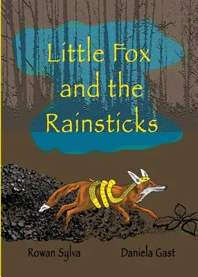 Le petit renard et les bâtons de pluie - Little Fox and the Rainsticks