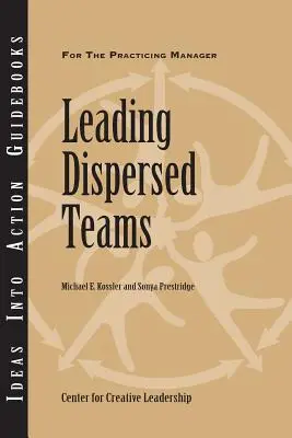Diriger des équipes dispersées - Leading Dispersed Teams