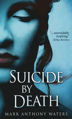 Le suicide par la mort - Suicide By Death