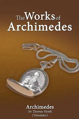 Les œuvres d'Archimède - The Works of Archimedes