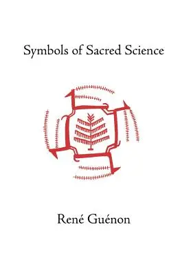 Les symboles de la science sacrée - Symbols of Sacred Science