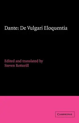 Dante : de Vulgari Eloquentia - Dante: de Vulgari Eloquentia