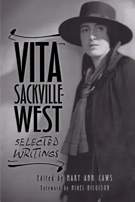 Vita Sackville-West : Sélection d'écrits - Vita Sackville-West: Selected Writings