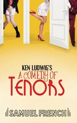 La comédie des ténors de Ken Ludwig - Ken Ludwig's A Comedy of Tenors