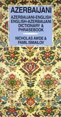 Dictionnaire & Phrasebook azerbaïdjanais-anglais/anglais-azerbaïdjanais - Azerbaijani-English/English-Azerbaijani Dictionary & Phrasebook