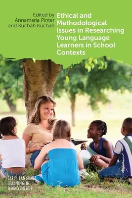 Questions éthiques et méthodologiques dans la recherche sur les jeunes apprenants de langues dans des contextes scolaires - Ethical and Methodological Issues in Researching Young Language Learners in School Contexts