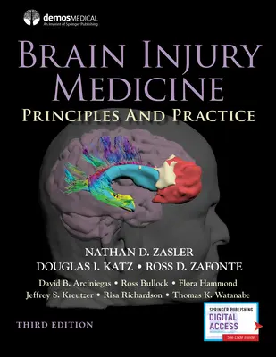 Médecine des lésions cérébrales, troisième édition : Principes et pratique - Brain Injury Medicine, Third Edition: Principles and Practice