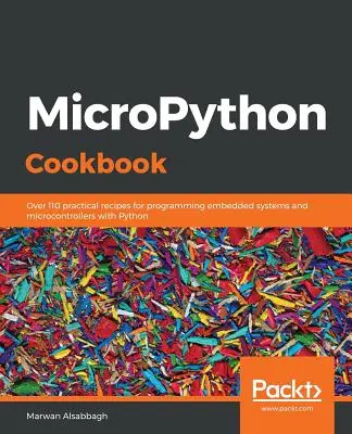 Livre de cuisine MicroPython - MicroPython Cookbook