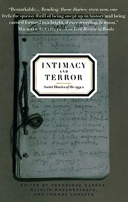 Intimité et terreur : Les journaux intimes soviétiques des années 1930 - Intimacy and Terror: Soviet Diaries of the 1930s
