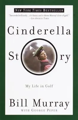 L'histoire de Cendrillon : Ma vie dans le golf - Cinderella Story: My Life in Golf