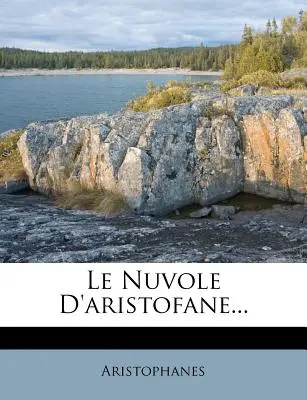 Le Nuvole d'Aristofane...