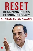 Remise à zéro : Retrouver l'héritage économique de l'Inde - Reset: Regaining India's Economic Legacy