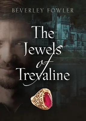 Les bijoux de Trévaline - The Jewels of Trevaline