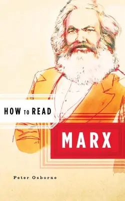 Comment lire Marx - How to Read Marx