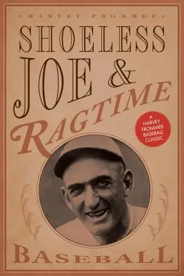 Shoeless Joe et le Ragtime Baseball - Shoeless Joe and Ragtime Baseball