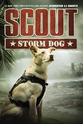 Scout : Chien d'assaut - Scout: Storm Dog