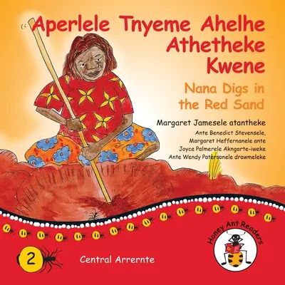 Aperlele Tnyeme Alelhe Athetheke Kwene - Nana Creuse Dans Le Sable Rouge - Aperlele Tnyeme Alelhe Athetheke Kwene - Nana Digs In The Red Sand