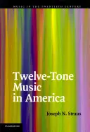 La musique dodécaphonique en Amérique - Twelve-Tone Music in America