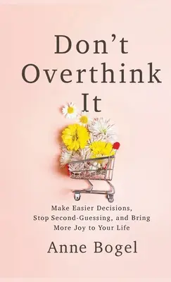 Ne pas trop y penser - Don't Overthink It